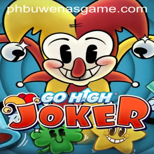 Exploring the Innovative World of GoHighJoker and the Concept of PHBuwenas